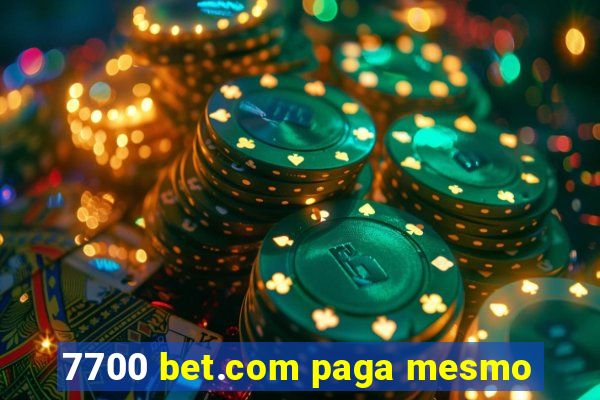 7700 bet.com paga mesmo